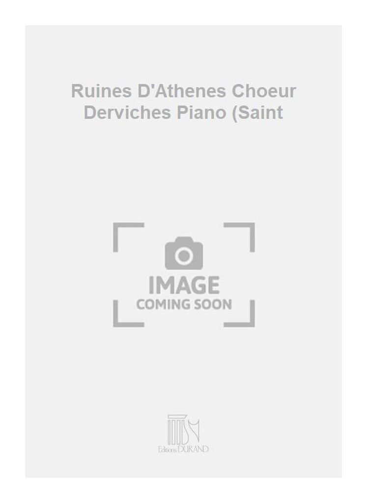 Ruines D'Athenes Choeur Derviches Piano (Saint